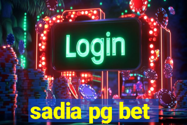 sadia pg bet